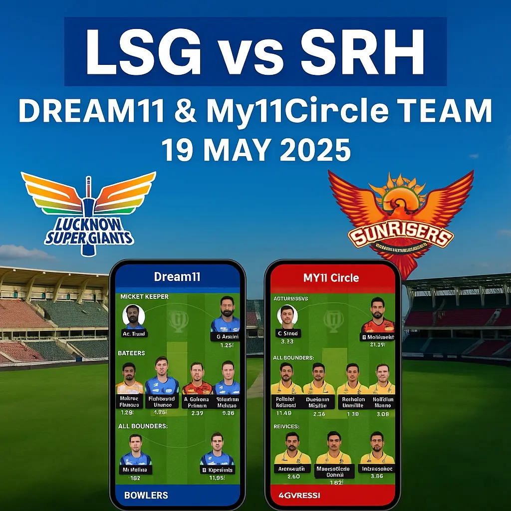 ipl-2025-lsg-vs-srh-dream11-my11circle-team-preview-19-may